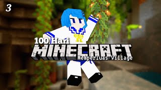 100 HARI MINECRAT SURVIVAL VILLAGE part 3 - MINECRAFT BEDROCK EDITION