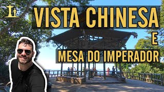 VISTA CHINESA e MESA DO IMPERADOR