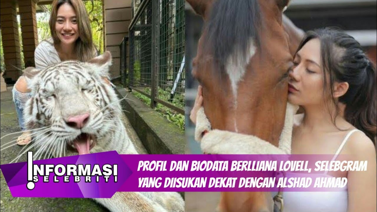 Profil Dan Biodata Berlliana Lovell, Selebgram Yang Diisukan Dekat ...