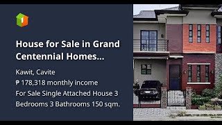 House for Sale in Grand Centennial Homes Kawit Cavite