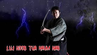 LUJ NOOB TUA HAUM NAB TUAG