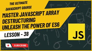 JavaScript Array Destructuring | Destructuring in JavaScript | Hindi/Urdu | JavaScript Tutorial #38