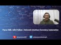 Parse XML with Python | Network Interface Inventory Automation