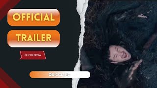 QUICKSAND | Official Trailer 2023