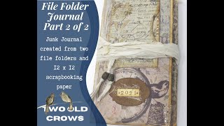 File Folder Journal Part 2 of 2 | Easy File Folder Journal Project | Junk Journal