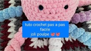 😍😍TUTO TRES FACILE POULPE AU CROCHET😍😍