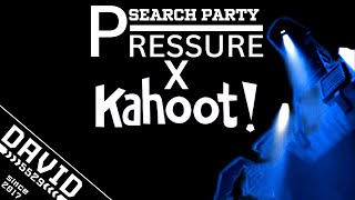 Kahoot Party | Search Party x Kahoot