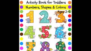 Do A Dot Markers Activity Book for Toddlers: Numbers, Shapes & Colors