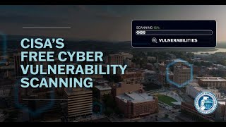 Strengthening Cyber Defenses: CISA’s Free Vulnerability Scanning Explained