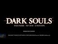 【浩男hn】dark souls 1 黑暗之魂1 【二十一】 攻略式全收集全展示解说手记：dlc 1 乌拉席露灵庙 王家御苑 乌拉席露市镇