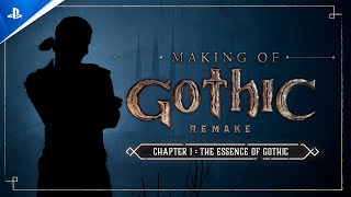 Gothic 1 Remake - Making of #01: The Essence of Gothic | PS5 Games