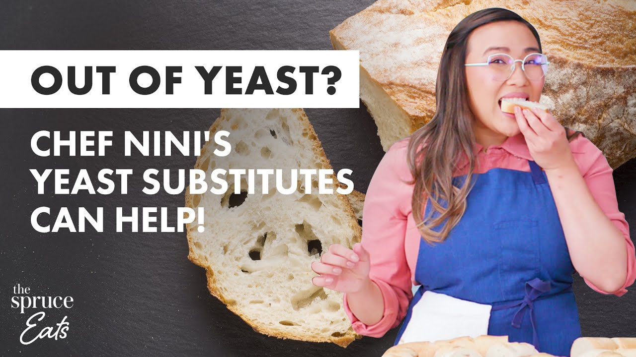 Yeast Substitutes For Baking Bread At Home With Chef Nini | The Spruce ...