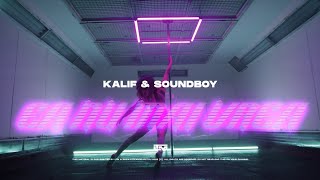 Kalif x Soundboy - Ea nu mai vrea ( Official Visual )