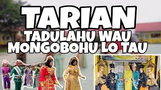 TARIAN TADULAHU WAU MONGOBOHU LO TAU||GORONTALO