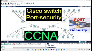 Port Security on a Cisco Switch CCNA,CCNP at work Commands Step by Step ! #ciscoswitch #portsecurity