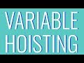 WTF Is JavaScript Variable Hoisting