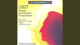 Rossini - La serenata et L'orgia, grande fantaisie sur des motifs des Soirees musicales, S422/R234