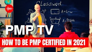 How to Get PMP Certified (2021) - The Basics #pmbok #agile