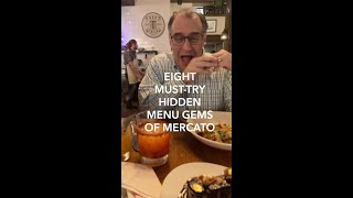 Mercato | 8 Must-Try Hidden Menu Items