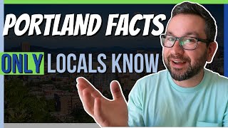 13 Portland Oregon FACTS Only Locals Know About