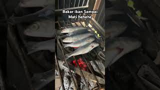 Alhamdulillah ikan bakar