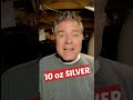 **10 oz silver bar** the best silver stacker option