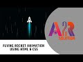 How to create Flying Rocket Animation Effect using HTML & CSS