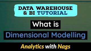 What is Dimensional Modelling | Data Warehouse Tutorial Beginners | Data Warehouse Concepts (9/30)