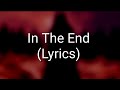 Black Veil Brides - In The End (Lyrics)