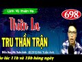 mc tuấn anh linh vũ thiên hạ tập 698 thiÊn la tru thẦn trẬn truyện tiên hiệp cực hay