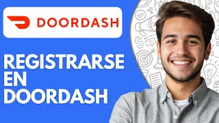 Como Registrarse en Doordash (2024) Registrarse en Doordash Driver en Español