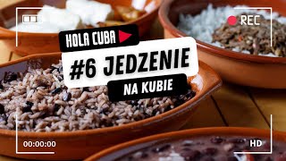 #6 Jedzenie i zakupy na Kubie