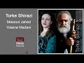 Masoud Jahed & Yolaine Madani - Torke Shirazi | مسعود جاهد و یولن مدنی - ترک شیرازی