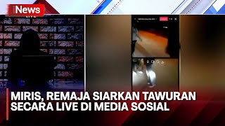 Bang Ano: Miris, Remaja Siarkan Tawuran secara Live di Media Sosial