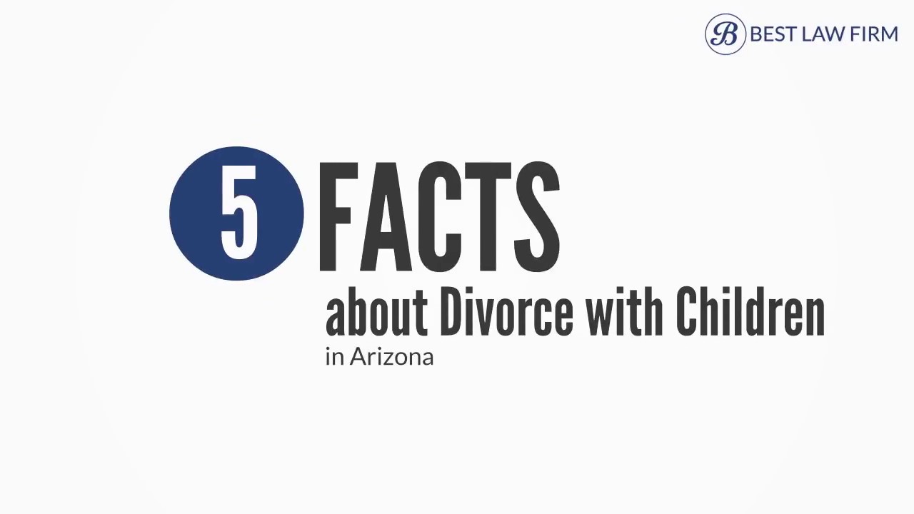 5 Facts About Divorce With Children In Arizona - YouTube