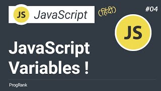 JavaScript Tutorial in Hindi | JavaScript Variables | JavaScript Variables Dynamically Typed ? | #04