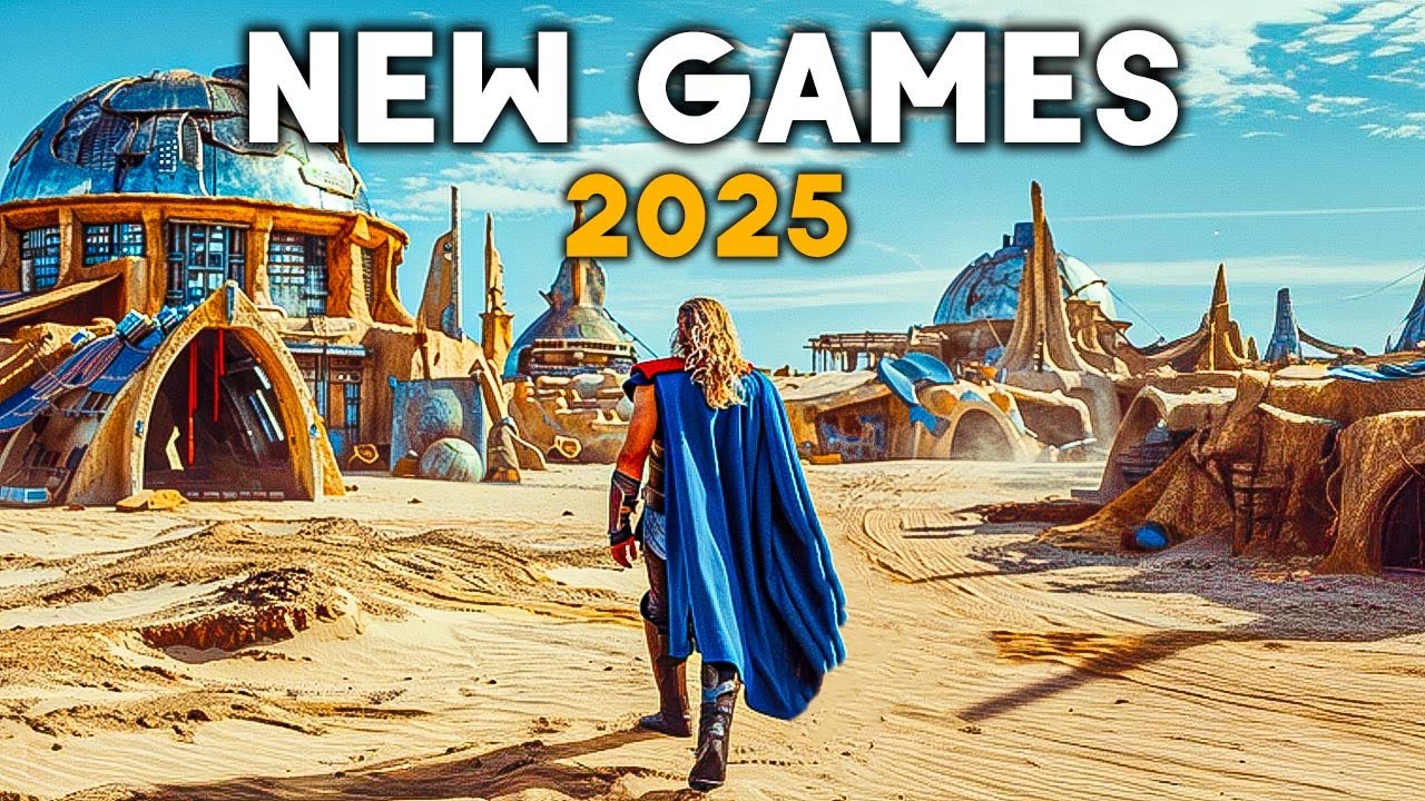 Top 50 Best New Upcoming Games Of 2025 Youtube