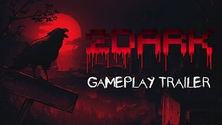 2Dark - Gameplay Trailer [US]