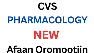 Pharmacology Drug Acting on CVS Afaan Oromootiin