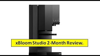 Let's talk about my two-month experience with xBloom Studio.