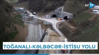 Toğanalı-Kəlbəcər-İstisu avtomobil yolunun tikintisi davam edir