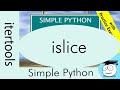 Islice | Iterators | Simple Python Tutorials | #Shorts
