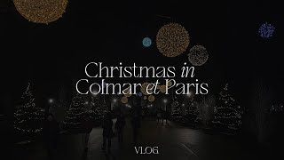 VLOG | Christmas in Colmar \u0026 Paris, Marché de Noël 🎄, Pinault Collection 🏛