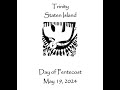 Trinity Lutheran Service-- May 19th 2024 The Day of Pentecost