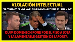 L'HUMILIATION DE JOTA JORDI ET LAPORTA PAR QUIM DOMENECH EST TOTALE: \