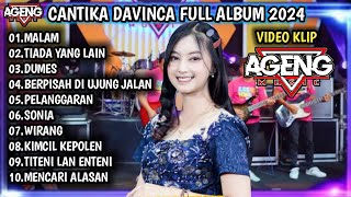 CANTIKA DAVINCA FT AGENG MUSIC 2024 | MALAM, TIADA YANG LAIN, DUMES - AGENG MUSIC TERBARU