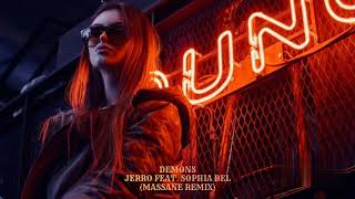 Demons - Jerro feat. Sophia Bel  (Massane Remix) (FG)