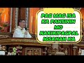 *unahin ito para blessed ka araw araw* inspiring homily ii fr. jowel jomarsus gatus