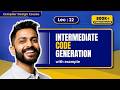 Lec-22: Intermediate Code Generation with example
