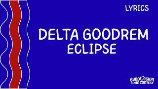 LYRICS | DELTA GOODREM - ECLIPSE | EUROVISION 2026 AUSTRALIA